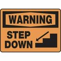 Accuform OSHA WARNING SAFETY SIGN STEP DOWN MSTF319VS MSTF319VS